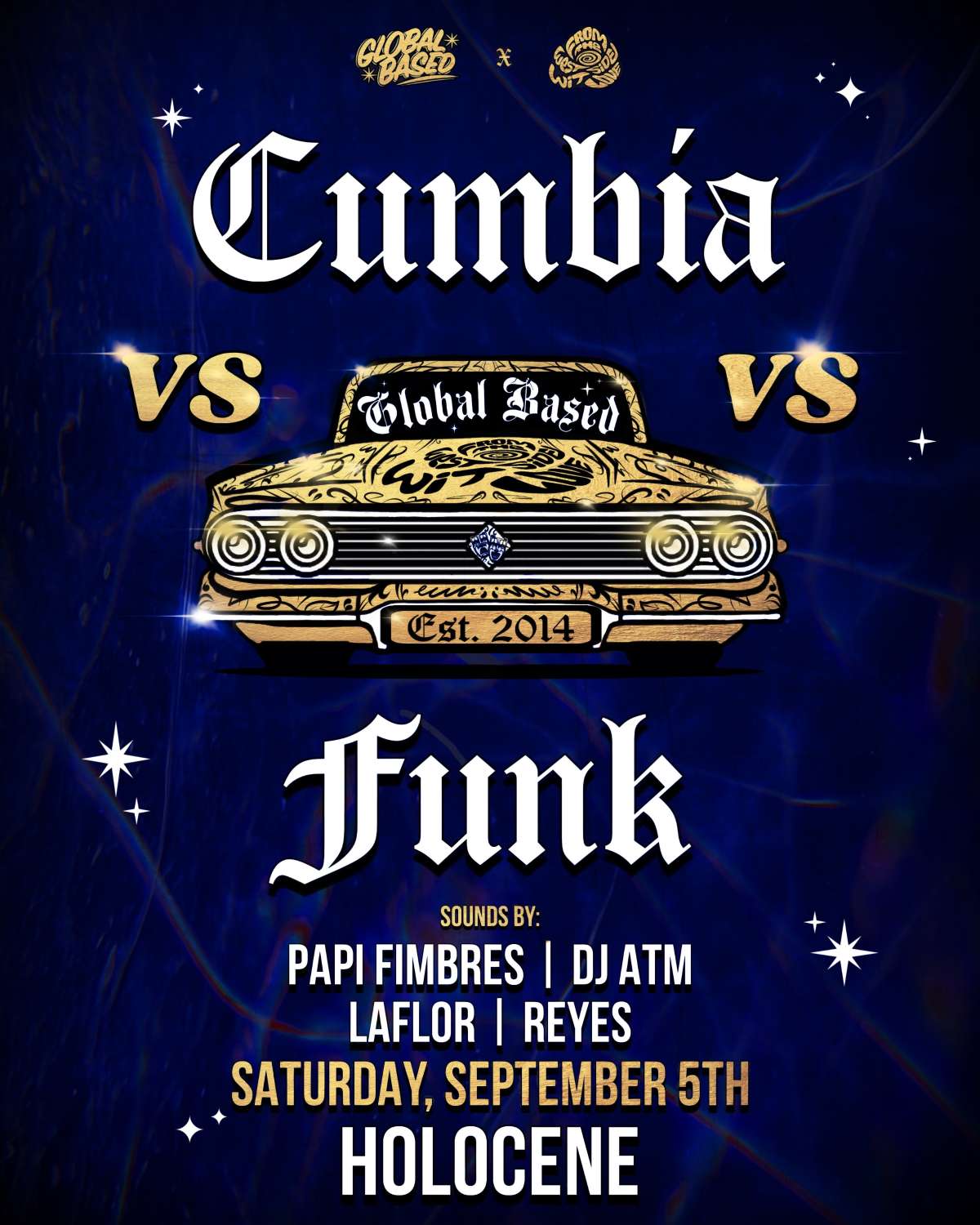 GLOBAL BASED x FTWWL PRESENT: CUMBIA VS FUNK – 21+